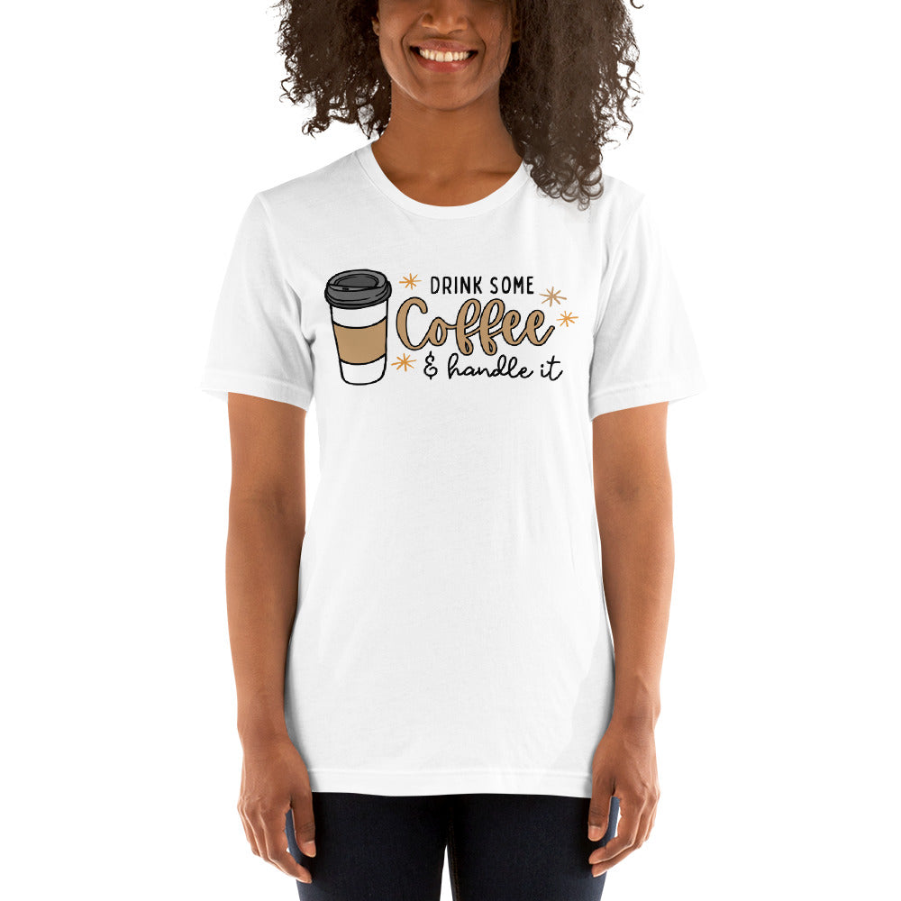 Drink Coffee Unisex Tee